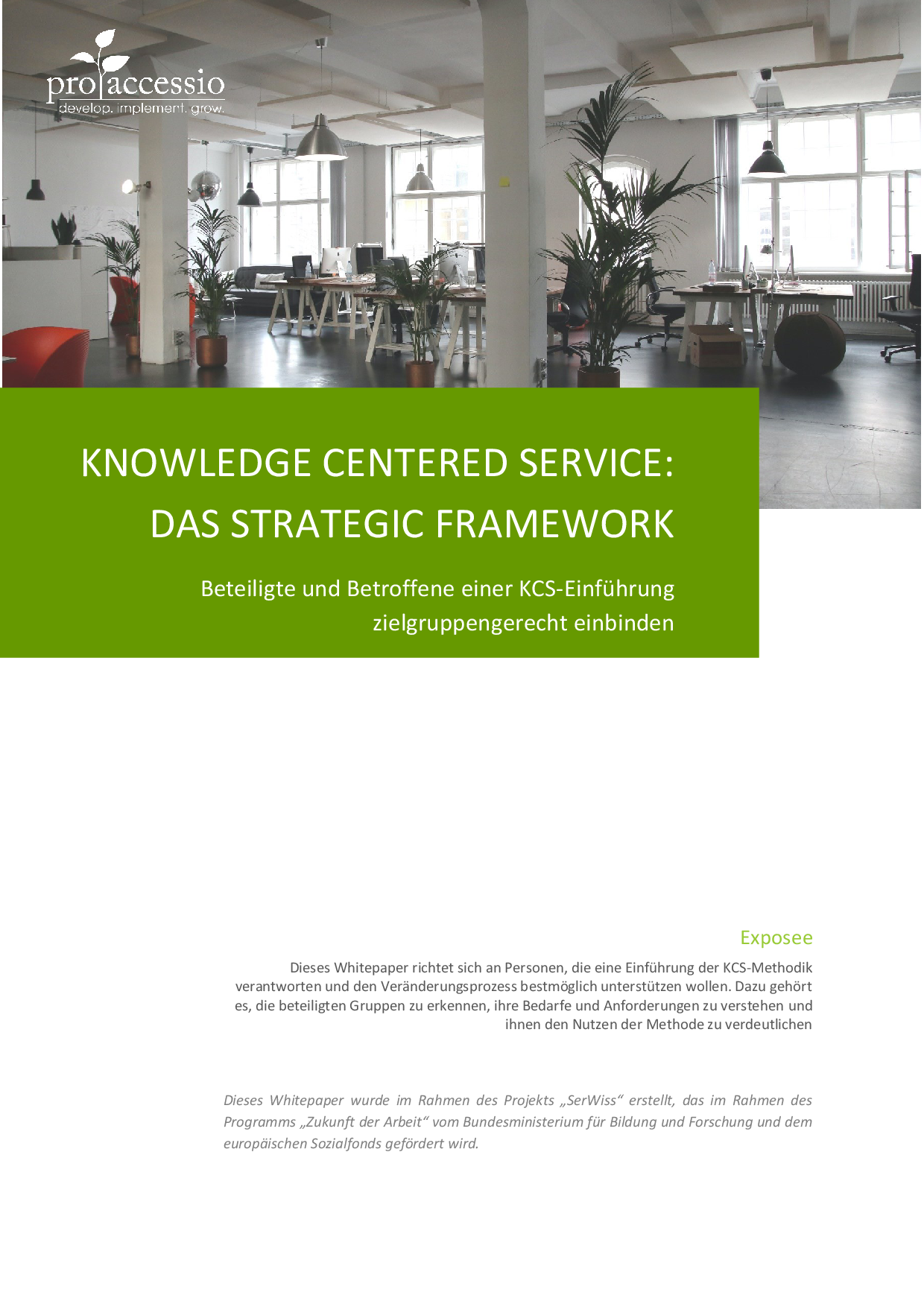 Knowledge Centered Service: Das Strategic Framework. Beteiligte und Betroffene einer KCS-Einführung zielgruppengerecht einbinden.